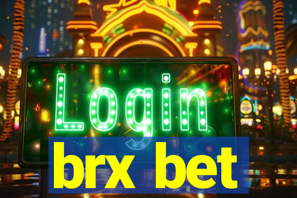 brx bet